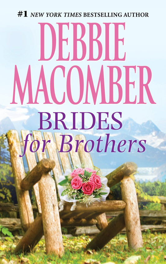 DEBBIE MACOMBER "Brides for Brothers (Midnight Sons Book 1)," 50 Miles North of the Arctic Circle, Pop: 150 (mostly men) and the O'Halloran Brothers, who run a Bush-Plane Charter, are Campaigning to Bring Women to "Hard Luck," Kindle, 148 pages